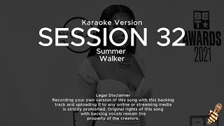 Summer Walker  Session 32 Karaoke Version [upl. by Karr542]