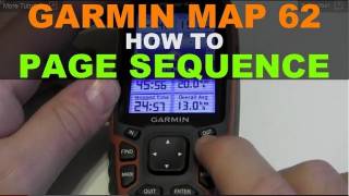 Garmin GPSMAP 62 64 64X  How to Change Page Sequence [upl. by Lotsyrk]