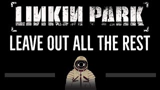 Linkin Park • Leave Out All The Rest CC 🎤 Karaoke Instrumental Lyrics [upl. by Eiznek]