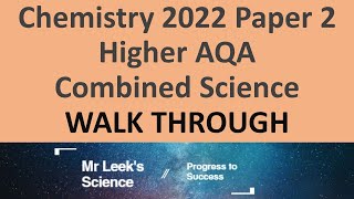 Combined Science Chemistry Paper 2 Higher 2022 Walkthrough [upl. by Cargian]