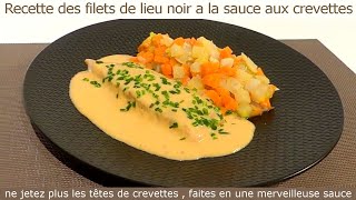 Recette des filets de lieu noir à la sauce aux crevettes [upl. by Nuy500]