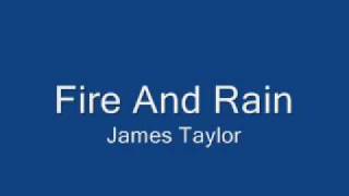 Fire And Rain  James Taylor with lyrics [upl. by Scharf]