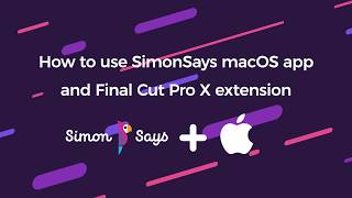 Using Simon Says macOS AppFCP X Extension [upl. by Femi]