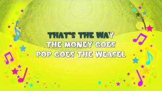 Pop Goes the Weasel  Karaoke  Nursery Rhyme  KiddieOK [upl. by Aelhsa]