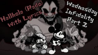 Hellhole Remake with Lyrics  FNF Hellhole Redo [upl. by Nireves]