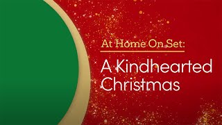 A Kindhearted Christmas  At Home On Set  GAC Family [upl. by Yenetruoc]