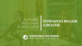 Systematická biologie a ekologie – VLOG Denisy Višňovské  Přírodovědecká fakulta OU [upl. by Daniyal]