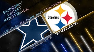 Cowboys vs Steelers Live Play by Play amp Reaction [upl. by Gaskin]