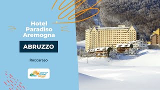 HOTEL PARADISO AREMOGNA  Abruzzo Roccaraso [upl. by Aneryc760]