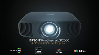 Meet the Epson® Pro Cinema LS12000 4K PROUHD Laser Projector  30 [upl. by Ihpen]