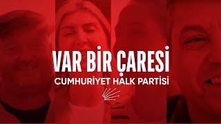 Var bir çaresi Onun da adı Cumhuriyet Halk Partisi [upl. by Jeffcott507]