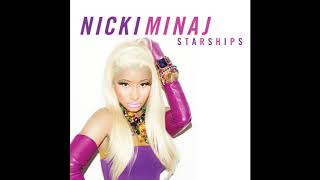 Nicki Minaj  Starships Super Clean [upl. by Anerev]