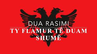 Dua Rasimi   TY FLAMUR TË DUAM SHUMË [upl. by Eloisa]