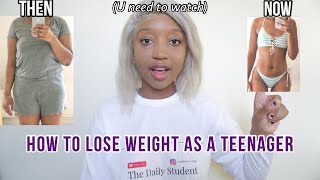 HOW TO LOSE WEIGHT AS A TEENAGER and Maintain it Tips from my 30 POUND Weight Loss [upl. by Nyrak]