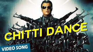 Chitti Dance Showcase Official Video Song  Enthiran  Rajinikanth  Aishwarya Rai  ARRahman [upl. by Benson]