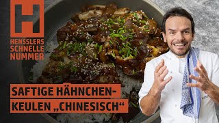 Schnelles Saftige Hähnchenkeulen auf chinesische Art Rezept von Steffen Henssler [upl. by Edna]