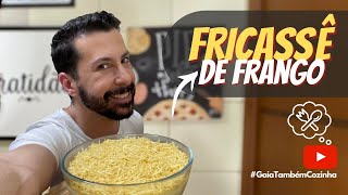 COMO FAZER O MELHOR E MAIS GOSTOSO FRICASSÉ DE FRANGO  RECEITA PRÁTICA [upl. by Paris]