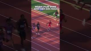 Noah Lyles WINS Men’s 100m SEMIFINAL US Olympic Trials [upl. by Leumhs]