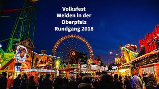 Volksfest Weiden in der Oberpfalz Rundgang 2018 [upl. by Ainesell]