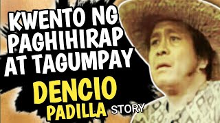 ANO ANG IKINAMATAY NI DENCIO PADILLA  TUNAY NA BUHAY NI DENCIO PADILLA  FPJ SIDEKICK [upl. by Gagnon]