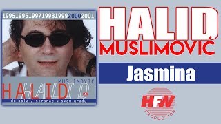 Halid Muslimovic  Jasmina  Audio 2000 HD [upl. by Dorena]