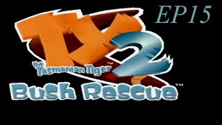 Lets Play Ty the Tasmanian Tiger 2 Bush Rescue Blind 15 Warperrang and Xrang [upl. by Akihdar609]