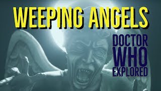 WEEPING ANGELS DOCTOR WHO Explored [upl. by Corvin]