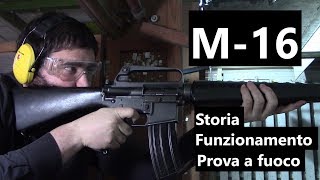 M16 storia funzionamento e prova a fuoco [upl. by Skillern]