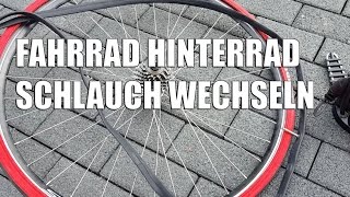 Fahrrad Hinterrad Schlauch wechseln Reifen wechseln [upl. by Onailerua291]