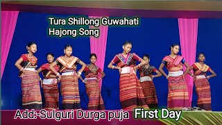 Tura Shillong Guwahati Hajong Song Dance Sulguri Durga Puja [upl. by Reinaldo]