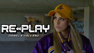 Replay  Daniela Galeano Video Oficial [upl. by Stephenson]