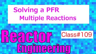 Solving Multiple Reactions in a PFR Software  Reactor Engineering  Class 109 [upl. by Hendricks99]