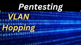 VLAN Hopping A Pentesters Guide [upl. by Henson]