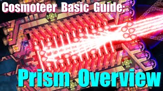 Cosmoteer Basic Guide Prism Overview [upl. by Alyssa]