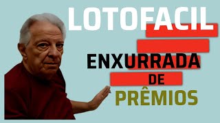 LOTOFACIL  ESQUEMA que NINGUÉM Conhece  PRÊMIOS em SÉRIE  Apresentação em DETALHES [upl. by Ahsikat]