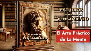 Estudios en El Mundo del Pensamiento El Arte Práctico de La Mente Henry Wood [upl. by Anner]