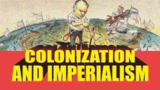 Colonization and Imperialism  The OpenBook [upl. by Delogu]