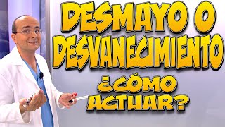 DESVANECIMIENTO O DESMAYO ¿Qué pasa en el cuerpo ¿Cómo actuar  Primeros Auxilios 06 [upl. by Ahseel791]