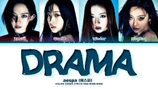 aespa 에스파 Drama Lyrics Color Coded Lyrics [upl. by Arvid85]