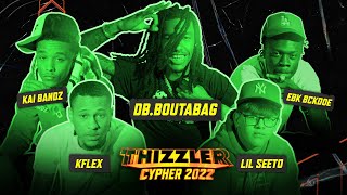 DBBoutabag EBK Bckdoe Kai Bandz Lil Seeto KFlex Prod Miiir  Thizzler Cypher 2022 [upl. by Ynehpets]