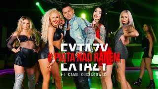 EXTAZY – Piąta nad ranem ft Kamil Kossakowski Oficjalny Teledysk Disco Polo 2022 Nowość [upl. by Gaughan]