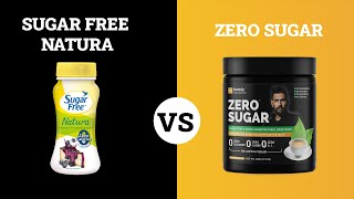 Sugar Free Natura Vs Zero Sugar  Facts Benefits amp Side Effects [upl. by Adhamh807]