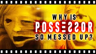 Why Is POSSESSOR So Messed Up [upl. by Nadabas]