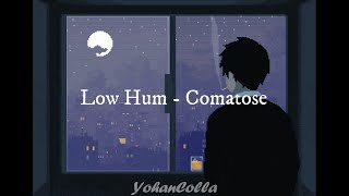 Low Hum  Comatose   Sub Español  Lyrics  Slowed   8D Audio 🎵🎶 [upl. by Aiken]