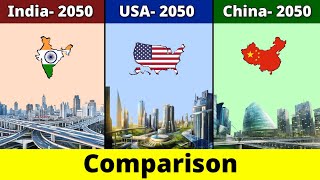 India 2050 vs China 2050 vs United States 2050  Comparison  Data Duck [upl. by Aicirtac]