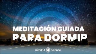 🎧Transforma tu Noche con esta Meditación Guiada para Dormiralivia la ANSIEDAD y el ESTRÉS💙 [upl. by Ylicis634]