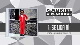 Gabriel o Pensador  Se Liga Aí [upl. by Teerell875]