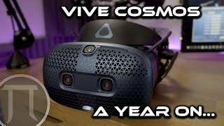 Vive Cosmos  a year on  is it worth it now [upl. by Oicneserc]