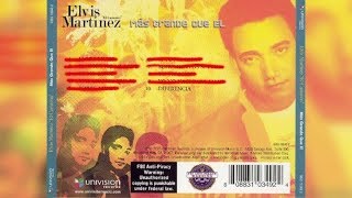 Elvis Martinez  Diferencia Audio Oficial álbum Musical Yo Soy Mas Grande Que El  2005 [upl. by Naaman]