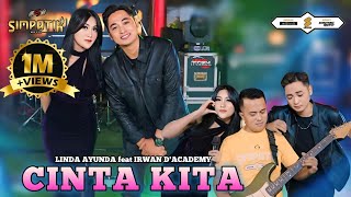 Andai di pisah laut dan pantai  CINTA KITA  IRWAN KRISDIYANTO FT LINDA AYUNDA  SIMPATIK MUSIC [upl. by Aerbua]